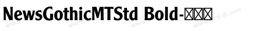 NewsGothicMTStd Bold字体转换